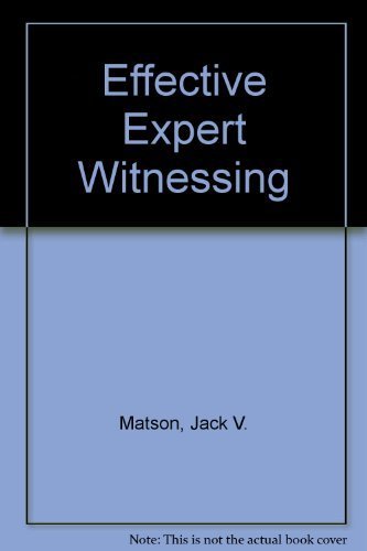 Stock image for Effective Expert Witnessing for sale by Better World Books