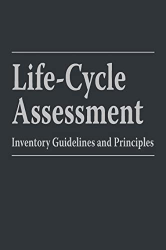 Imagen de archivo de Life-Cycle Assessment: Inventory Guidelines and Principles: Inventory Guidelines and Priniples a la venta por Chiron Media