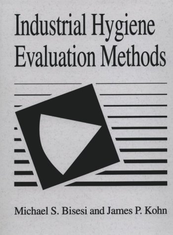 Imagen de archivo de Industrial Hygiene Evaluation Methods a la venta por HPB-Red
