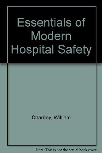 Imagen de archivo de Essentials of Modern Hospital Safety (Volume 1) a la venta por dsmbooks