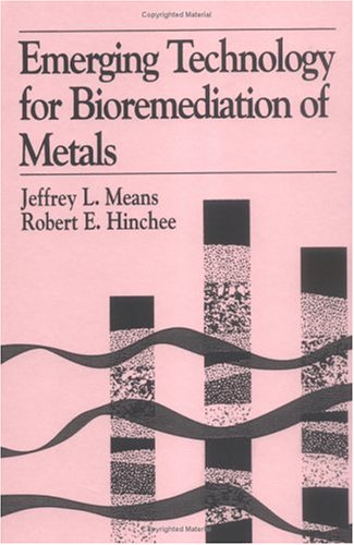 Stock image for Emerging Technology for Bioremediation of Metals for sale by Bingo Used Books