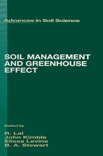 Stock image for Soil Management and Greenhouse Effect (Advances in Soil Science) for sale by Ergodebooks