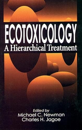 Stock image for Ecotoxicology A Hierarchical Treatment for sale by Harry Alter