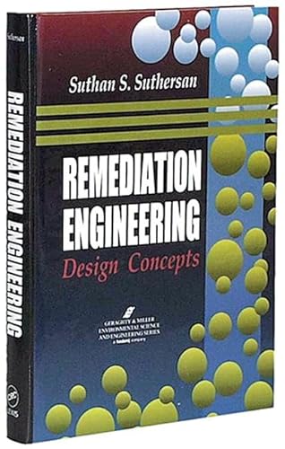 9781566701372: Remediation Engineering: Design Concepts (Geraghty & Miller Environmental Science and Engineering Series)