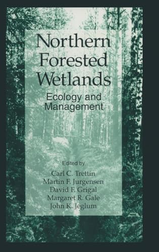 Imagen de archivo de Northern Forested Wetlands Ecology and Management a la venta por Better World Books Ltd