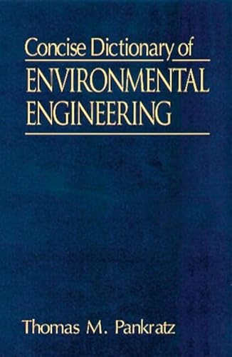Beispielbild fr Concise Dictionary of Environmental Engineering zum Verkauf von Blackwell's