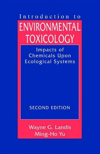9781566702652: Introduction to Environmental Toxicology: Molecular Substructures to Ecological Landscapes, Second Edition