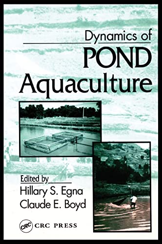 Dynamics of Pond Aquaculture - Boyd Claude E. Egna Hilary S.