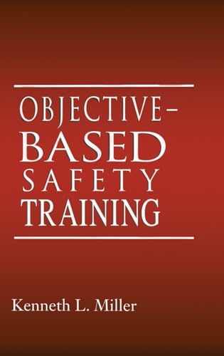 9781566702867: Objective-Based Safety Training: Process and Issues