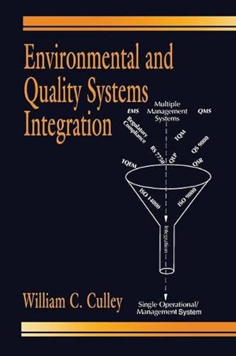 Environmental and Quality Systems Integration - William C. Culley