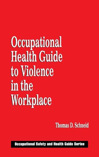 9781566703222: Occupational Health Guide to Violence in the Workplace