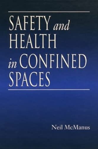 Safety and Health in Confined Spaces (9781566703260) by McManus, Neil