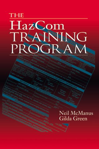 The HazCom Training Program (9781566703383) by McManus, Neil; Green, Gilda