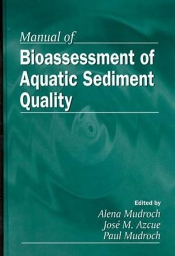 Stock image for Manual of Bioassessment of Aquatic Sediment Quality for sale by Books Puddle