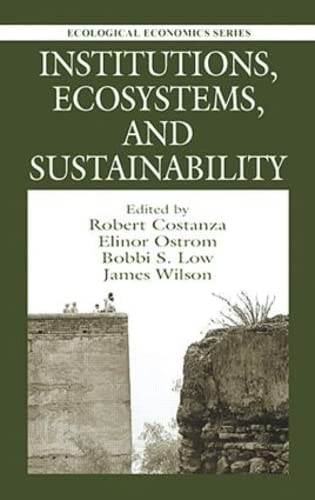 Imagen de archivo de Institutions, Ecosystems, and Sustainability (Ecological Economics) a la venta por Solr Books