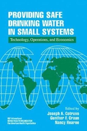 Stock image for Providing Safe Drinking Water in Small Systems: Technology, Operations, and Economics for sale by HPB-Red