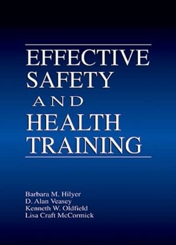 Beispielbild fr Effective Safety and Health Training zum Verkauf von Gulf Coast Books