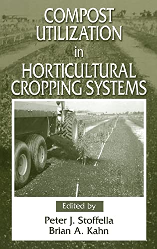 Imagen de archivo de Compost Utilization In Horticultural Cropping Systems a la venta por WorldofBooks