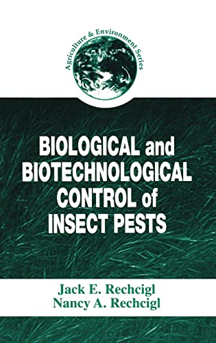 Beispielbild fr Biological and Biotechnological Control of Insect Pests (Agriculture & Environment Series,) zum Verkauf von Phatpocket Limited