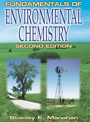 Beispielbild fr Fundamentals of Environmental Chemistry, Second Edition zum Verkauf von WorldofBooks