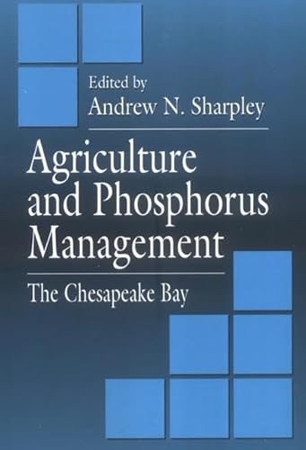Imagen de archivo de Agriculture and Phosphorus Management: The Chesapeake Bay a la venta por Wonder Book