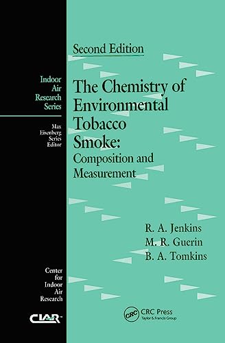 Stock image for The Chemistry of Environmental Tobacco Smoke: Composition and Measurement, Second Edition (Indoor Air Research) for sale by Chiron Media