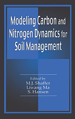 Stock image for Modeling Carbon and Nitrogen Dynamics for Soil Management for sale by GF Books, Inc.