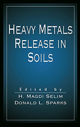 Beispielbild fr Heavy Metals Release in Soils zum Verkauf von Paul Wiste Books