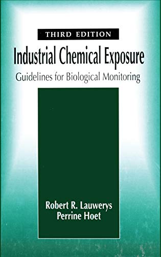 9781566705455: Industrial Chemical Exposure: Guidelines for Biological Monitoring, Third Edition