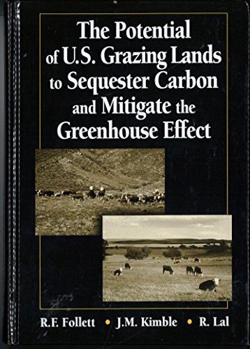 Stock image for The Potential of U.S. Grazing Lands to Sequester Carbon and Mitigate the Greenhouse Effect for sale by Blindpig Books