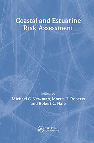 Beispielbild fr Coastal and Estuarine Risk Assessment zum Verkauf von ThriftBooks-Atlanta