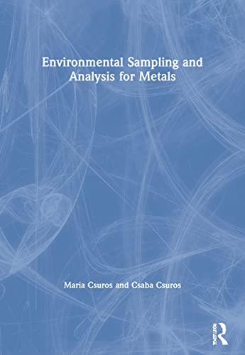 Imagen de archivo de Environmental Sampling and Analysis for Metals a la venta por Books of the Smoky Mountains