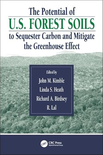 Beispielbild fr The Potential of U.S. Forest Soils to Sequester Carbon and Mitigate the Greenhouse Effect zum Verkauf von Terrace Horticultural Books