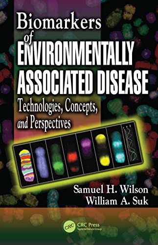 9781566705967: Biomarkers of Environmentally Associated Disease: Technologies, Concepts, and Perspectives