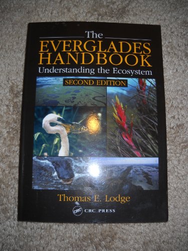 Beispielbild fr The Everglades Handbook : Understanding the Ecosystem zum Verkauf von Better World Books