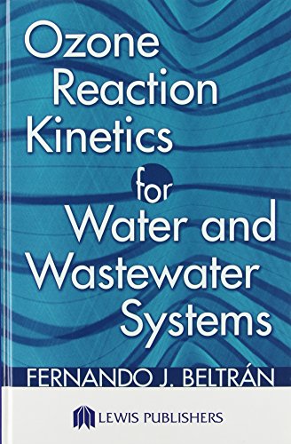 9781566706292: Ozone Reaction Kinetics for Water and Wastewater Systems