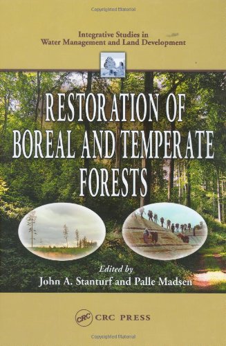 Stock image for Restoration of Boreal and Temperate Forests (Integrative Studies in Water Management & Land Deve) for sale by Kimmies Collection