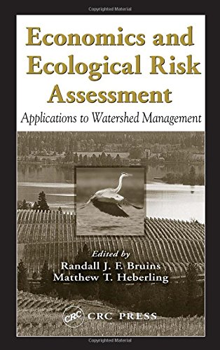 

Economics and Ecological Risk Assessment: Applications to Watershed Management