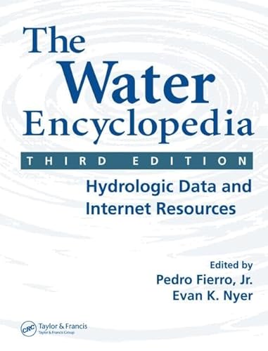 Imagen de archivo de The Water Encyclopedia : Hydrologic Data and Internet Resources a la venta por Better World Books