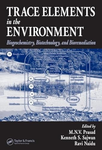 Stock image for Trace Elements in the Environment: Biogeochemistry, Biotechnology, and Bioremediation for sale by HPB-Red