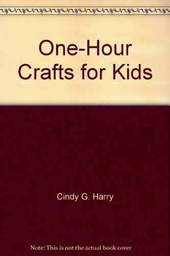 Beispielbild fr One-Hour Crafts for Kids zum Verkauf von Better World Books: West