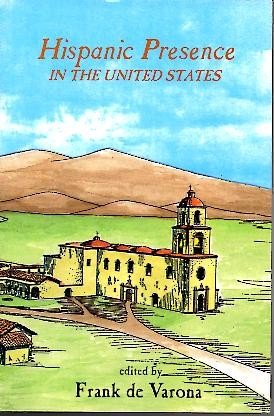 Stock image for Hispanic Presence in the United States: Historical Beginnings for sale by HPB-Red