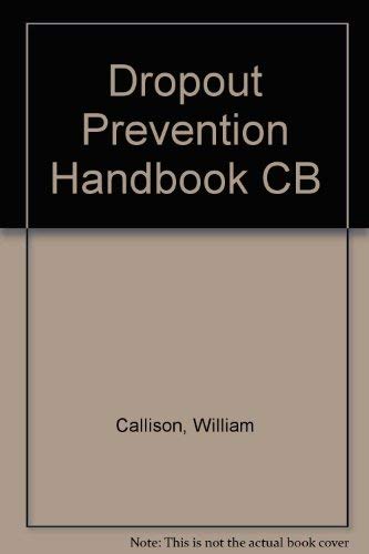 9781566760638: Dropout Prevention Handbook: Apprenticeships and Other Solutions