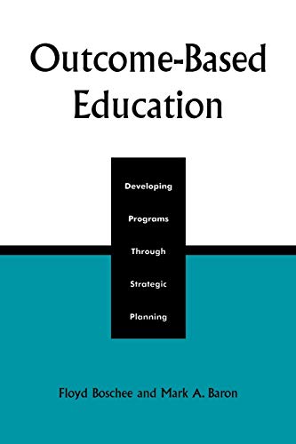 Imagen de archivo de Outcome-Based Education: Developing Programs Through Strategic Planning a la venta por ThriftBooks-Atlanta