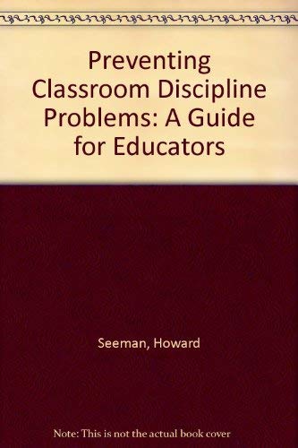 Stock image for Preventing Classroom Discipline Problems: A Guide for Educators for sale by HPB-Red