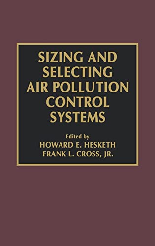 Beispielbild fr Sizing and Selecting Air Pollution Control Systems zum Verkauf von Better World Books