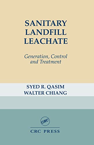 Imagen de archivo de Sanitary Landfill Leachate : Generation, Control and Treatment a la venta por Better World Books Ltd