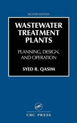 9781566761345: Wastewater Treatment Plants: Planning, Design, and Operation