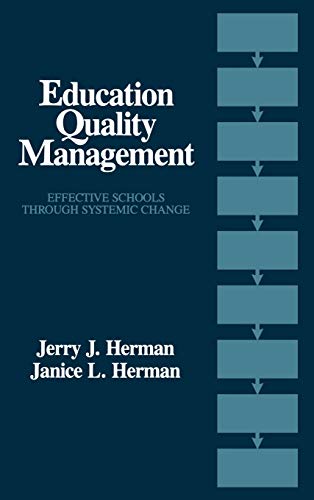 Imagen de archivo de Education Quality Management: Effective Schools Through Systemic Change a la venta por HPB-Red