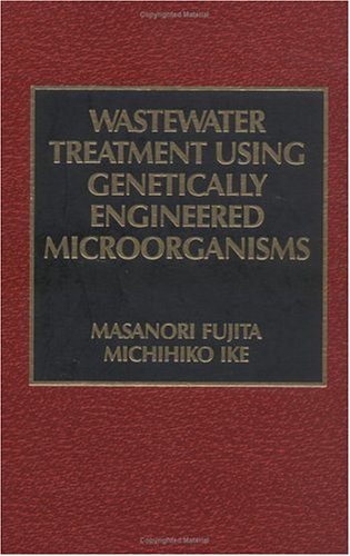 Beispielbild fr Wastewater Treatment Using Genetically Engineered Microorganisms zum Verkauf von Anybook.com
